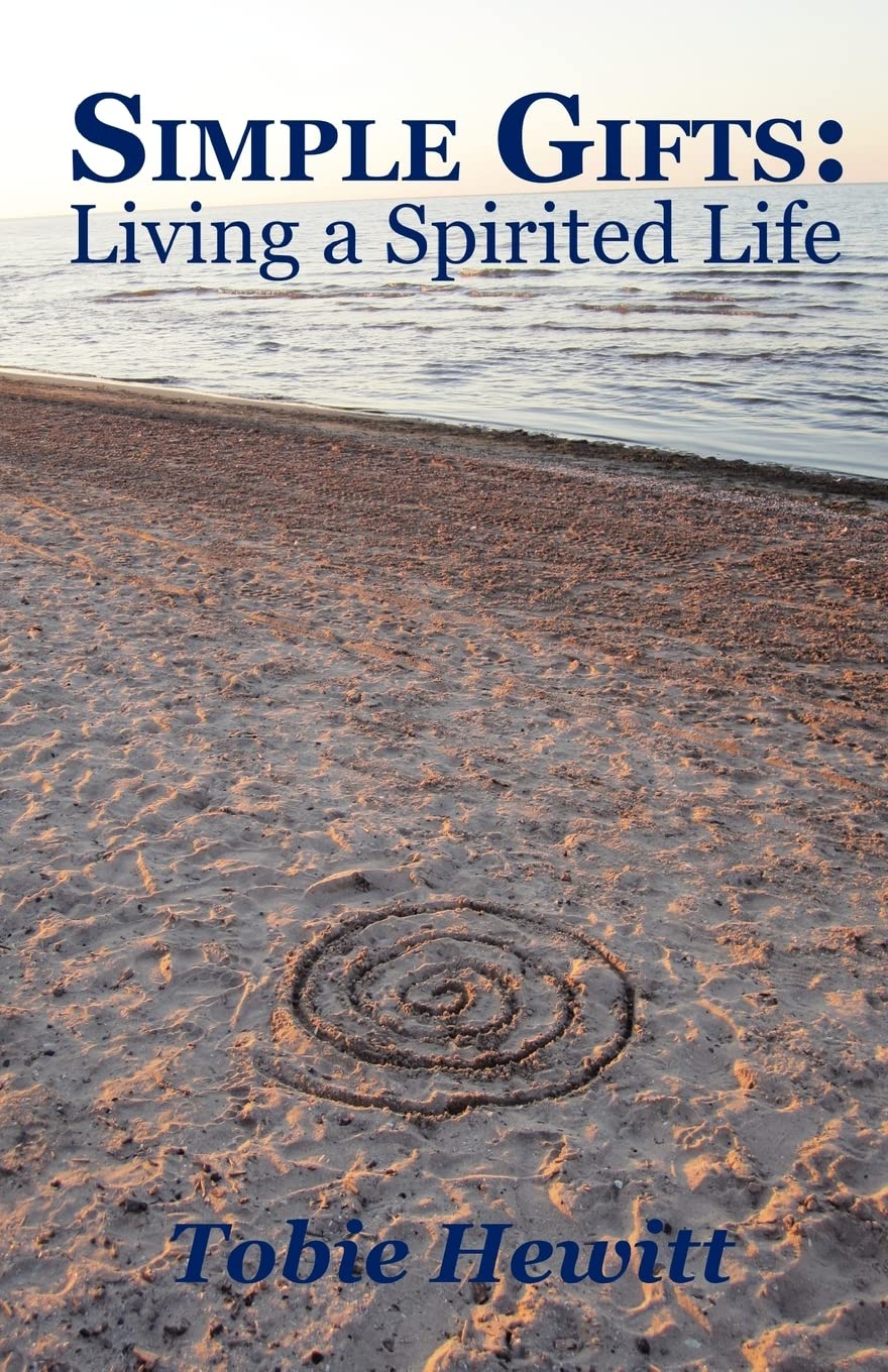Simple Gifts: Living a Spirited Life Religion & Esotericism