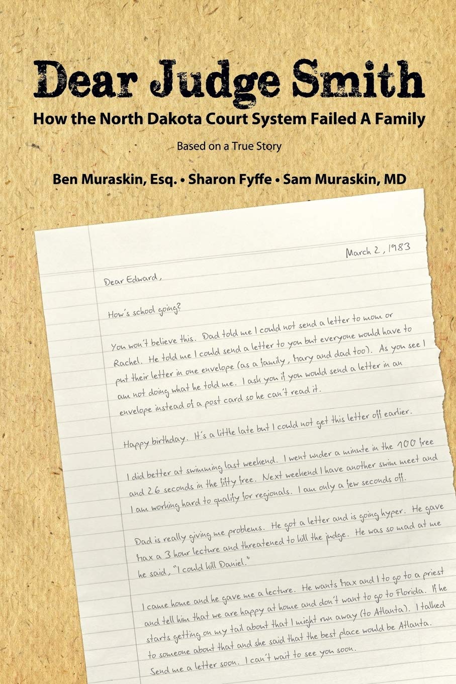 Dear Judge Smith: How the North Dakota Court System Failed A Family Parents & Children