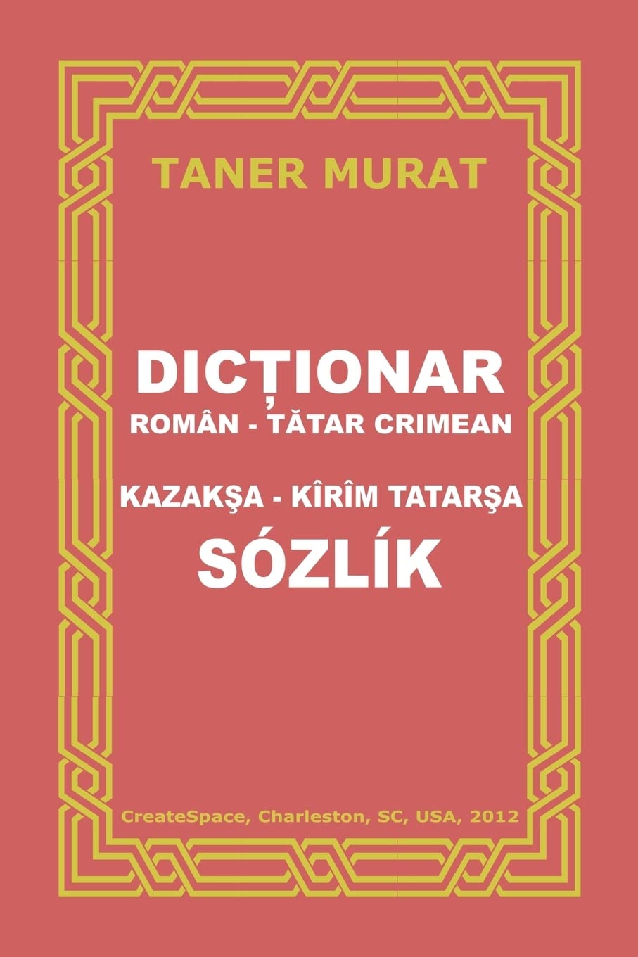 Dictionar Roman-Tatar Crimean, Kazaksa-Kirim Tatarsa Sozlik Foreign Languages ​​& Dictionaries