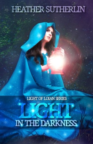 A Light in the Darkness (Light Series, #1) Fantasy & Sci-Fi