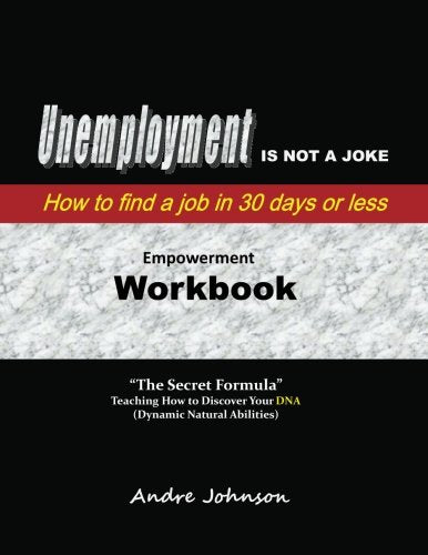 Unemployment is Not a Joke: How to Find a Job in 30 days or Less Lifestyle