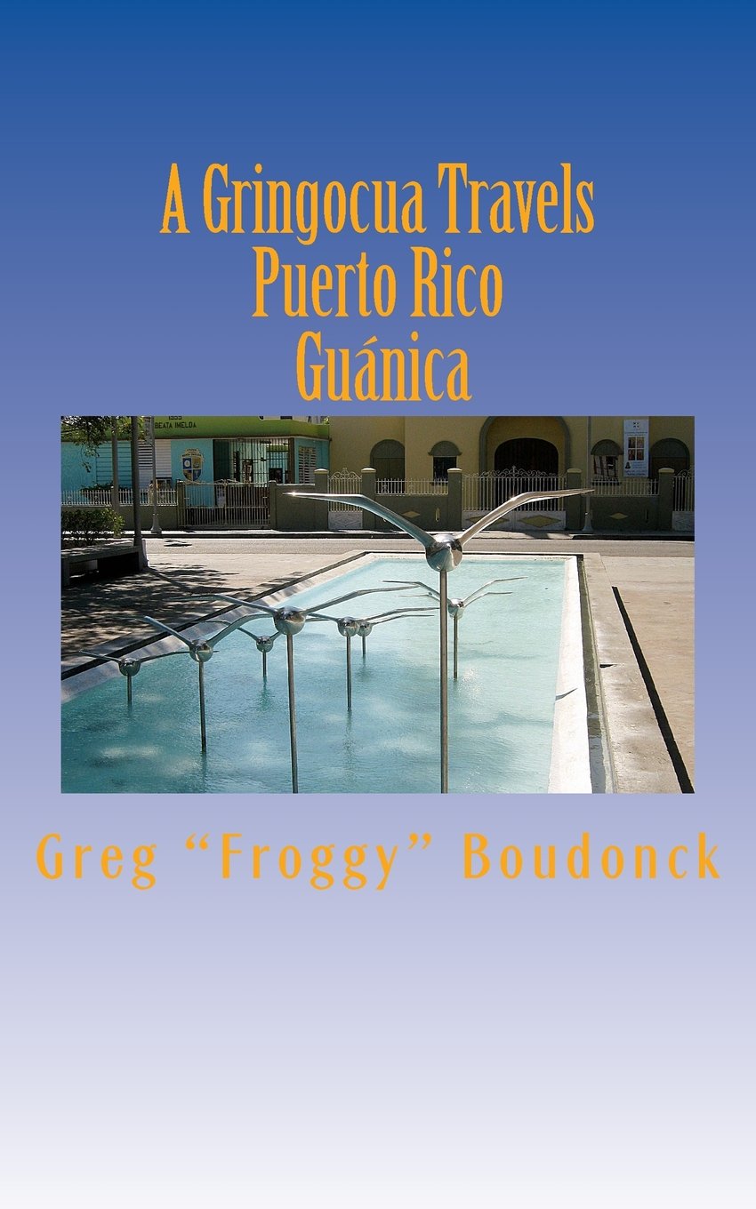 A Gringocua Travels Puerto Rico Guanica Travel