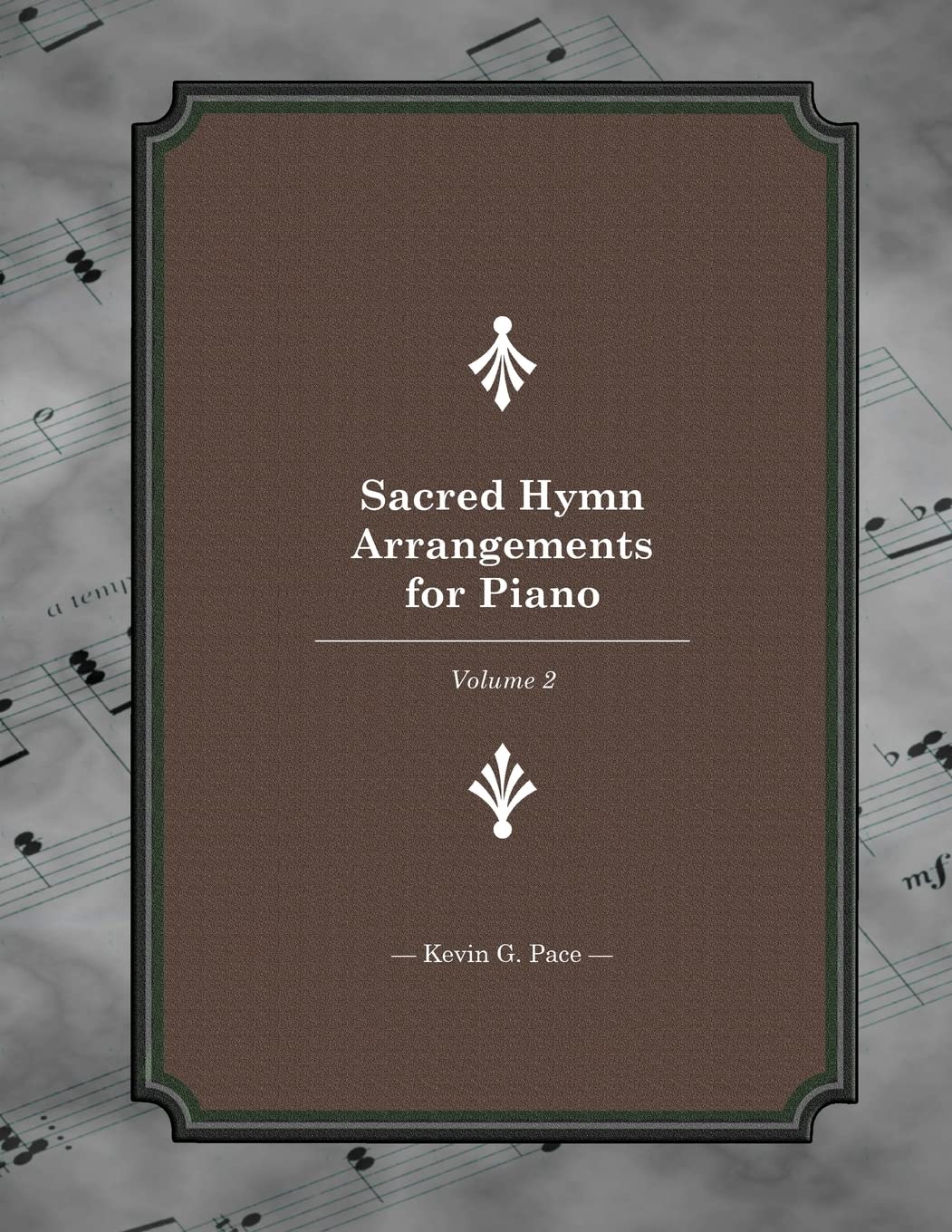 Sacred Hymn Arrangements for piano: Book 2 Sheet Music