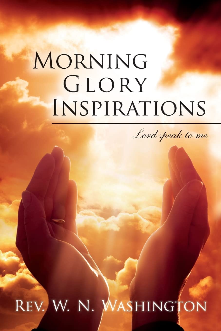 Morning Glory Inspirations: Lord speak to me (1, Band 1) Religion & Esotericism