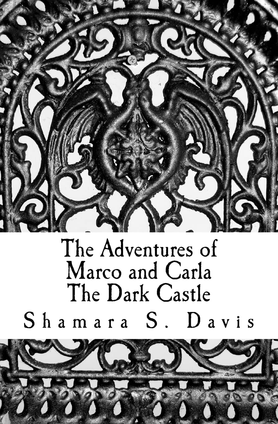 The Adventures of Marco and Carla The Dark Castle: The Dark Castle Horror & Mystery
