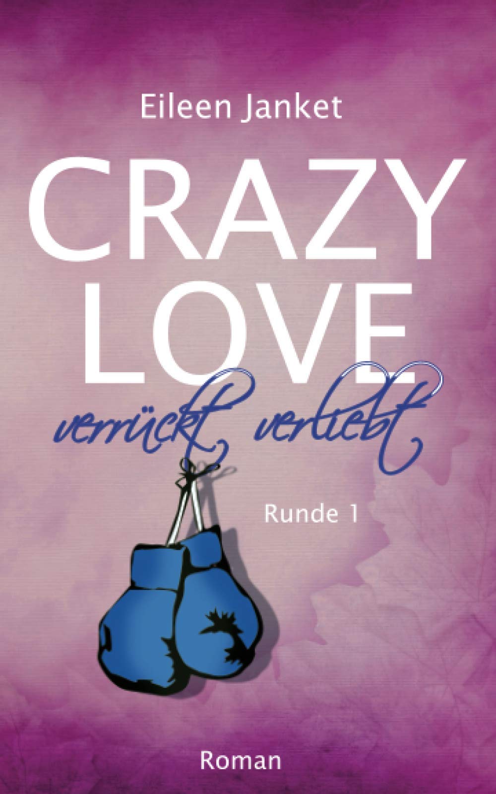 CRAZY LOVE – verrückt verliebt Books
