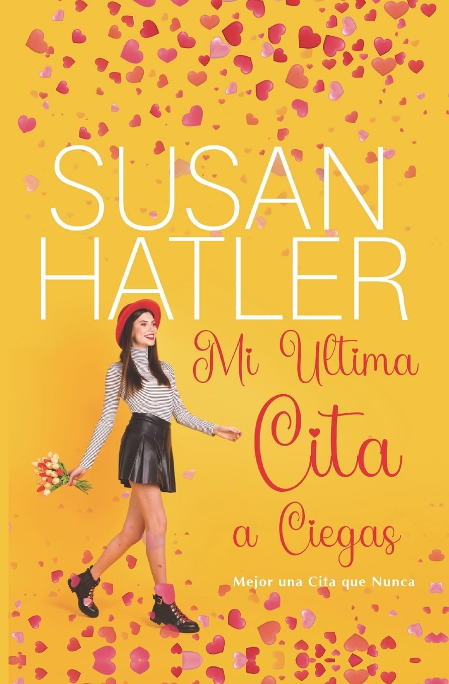 Mi Ultima Cita a Ciegas (Mejor una Cita que Nunca, Band 3) Essays & Short Stories