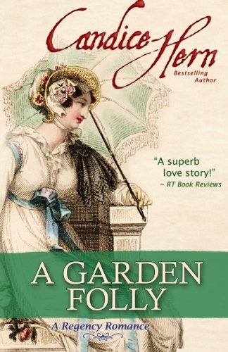 A Garden Folly (Country House Party, Band 1) Historical Fiction