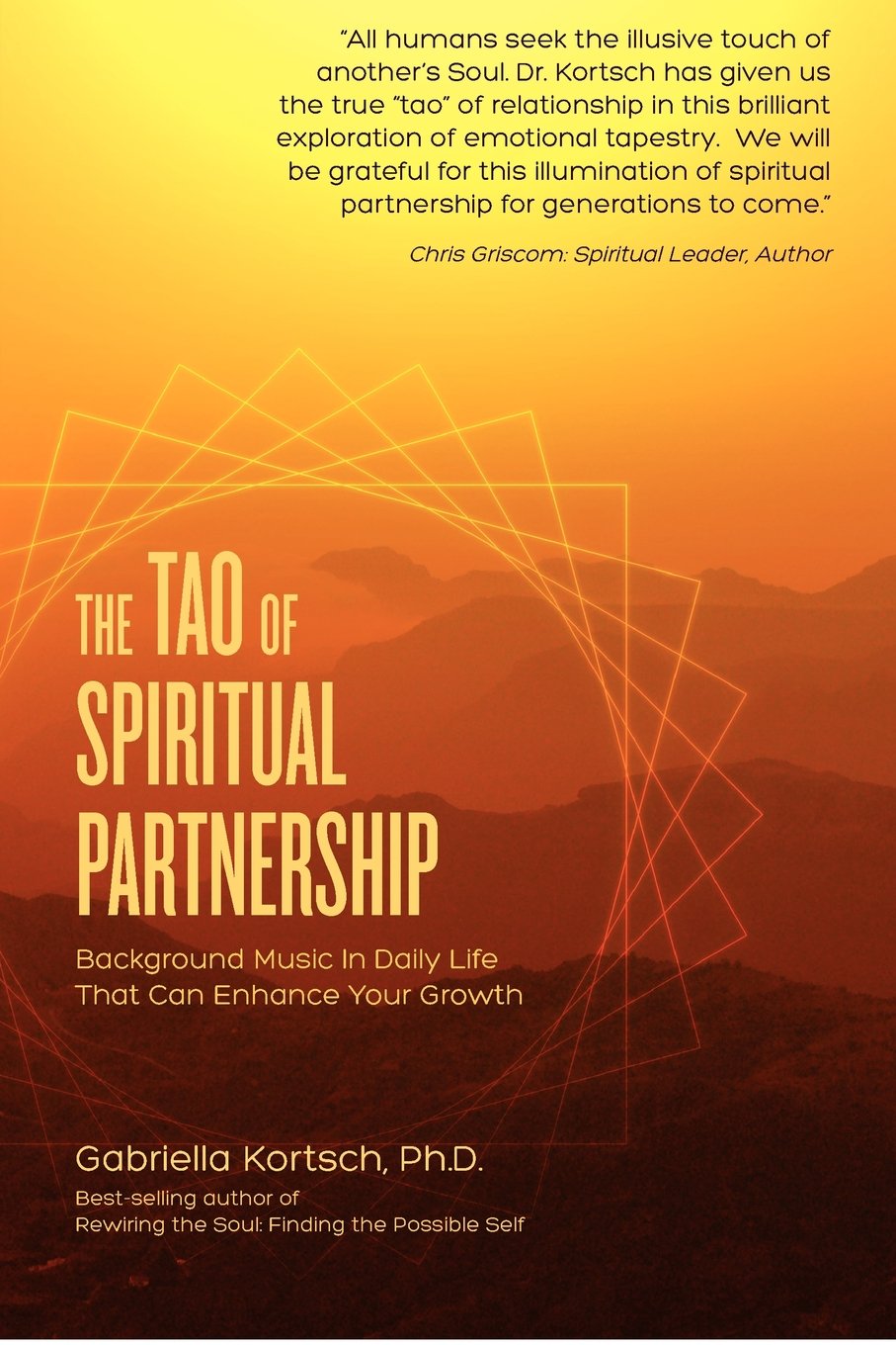 The Tao of Spiritual Partnership: Background Music In Daily Life That Can Enhance Your Growth Lifestyle