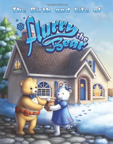 The Birth and Life of Flurry the Bear Novels & Short Stories