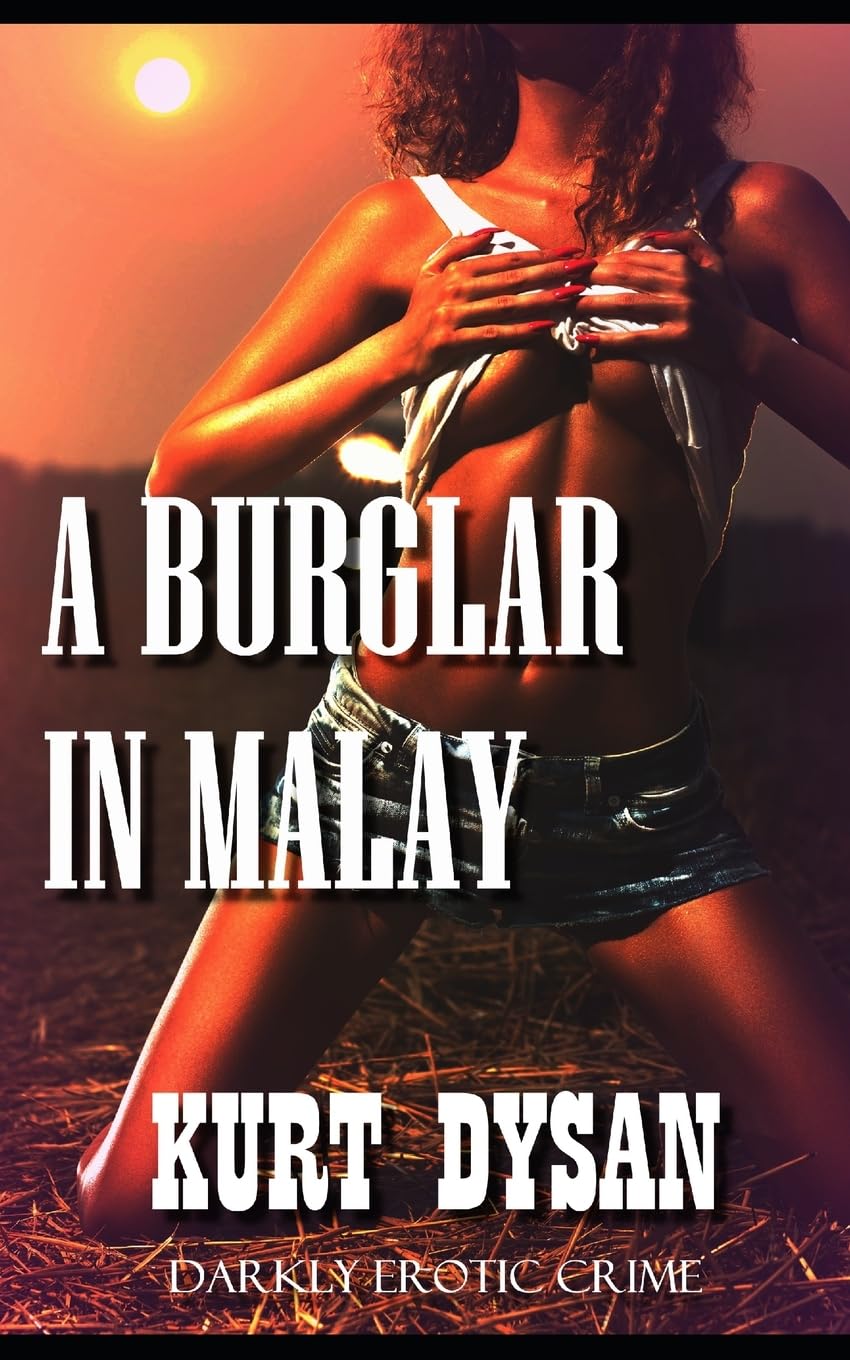 A Burglar in Malay: A Short Story Action & Adventure