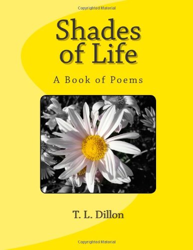 Shades of Life: A Book of Poems Poetry