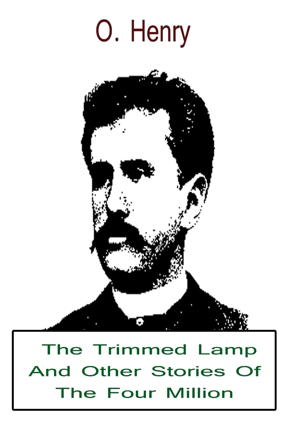 The Trimmed Lamp And Other Stories Of The Four Million Contemporary literature