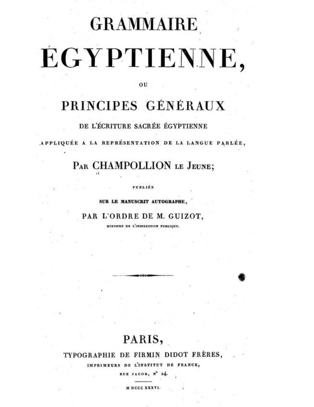 Grammaire Egyptienne: The foundation of Egyptology in its original form. book