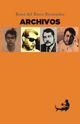 René del Risco Bermúdez, Archivos. Contemporary literature Books