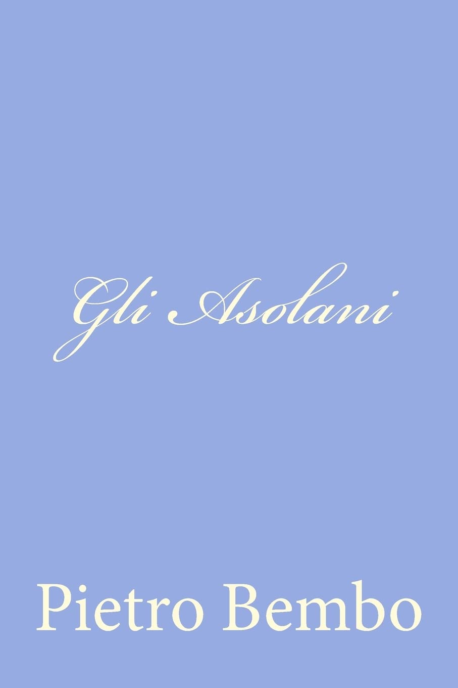 Gli Asolani Historical Fiction