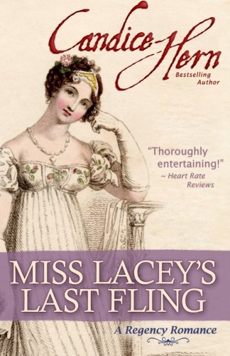 Miss Lacey's Last Fling Historical Fiction