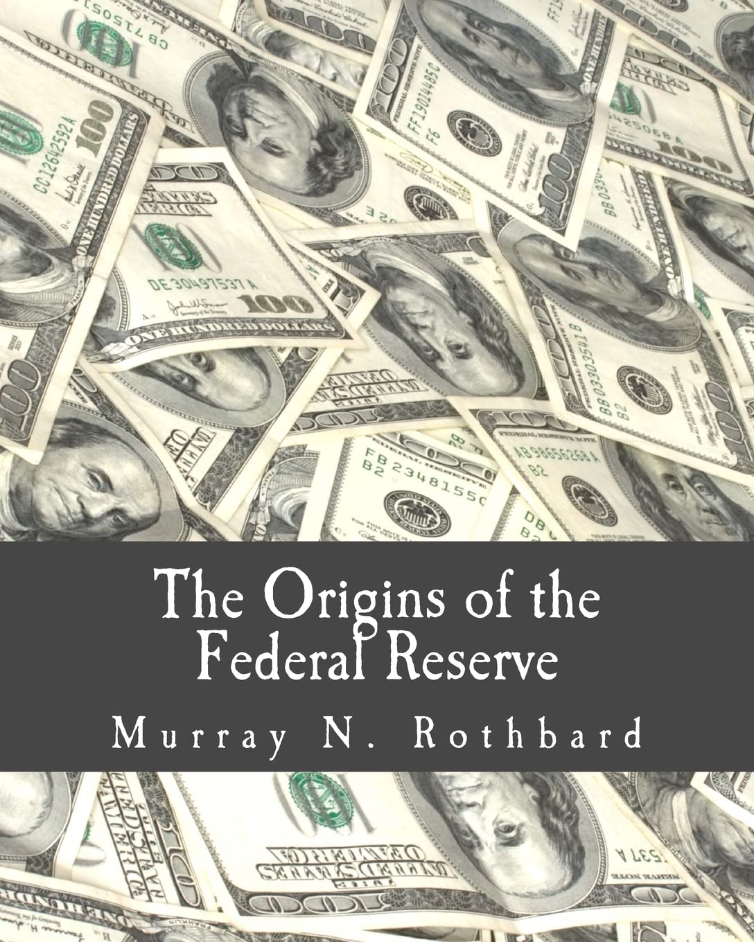 The Origins of the Federal Reserve (Large Print Edition) Politics & History