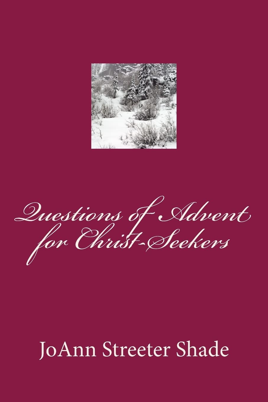 Questions of Advent for Christ-Seekers Religion & Esotericism