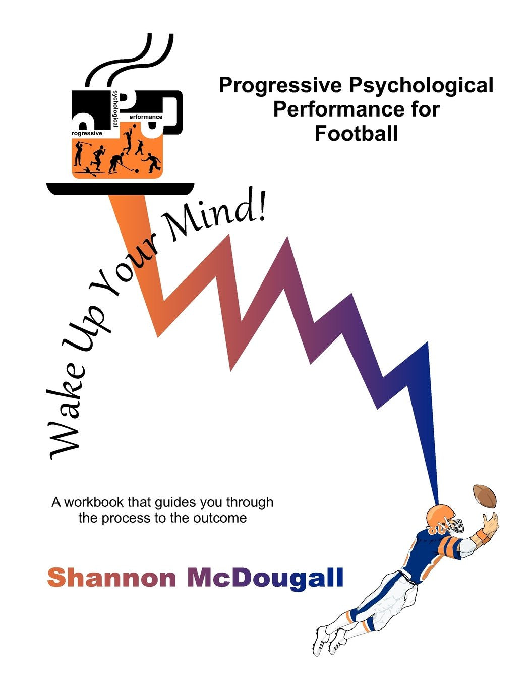 Progressive Psychological Performance for Football Leisure & Fun