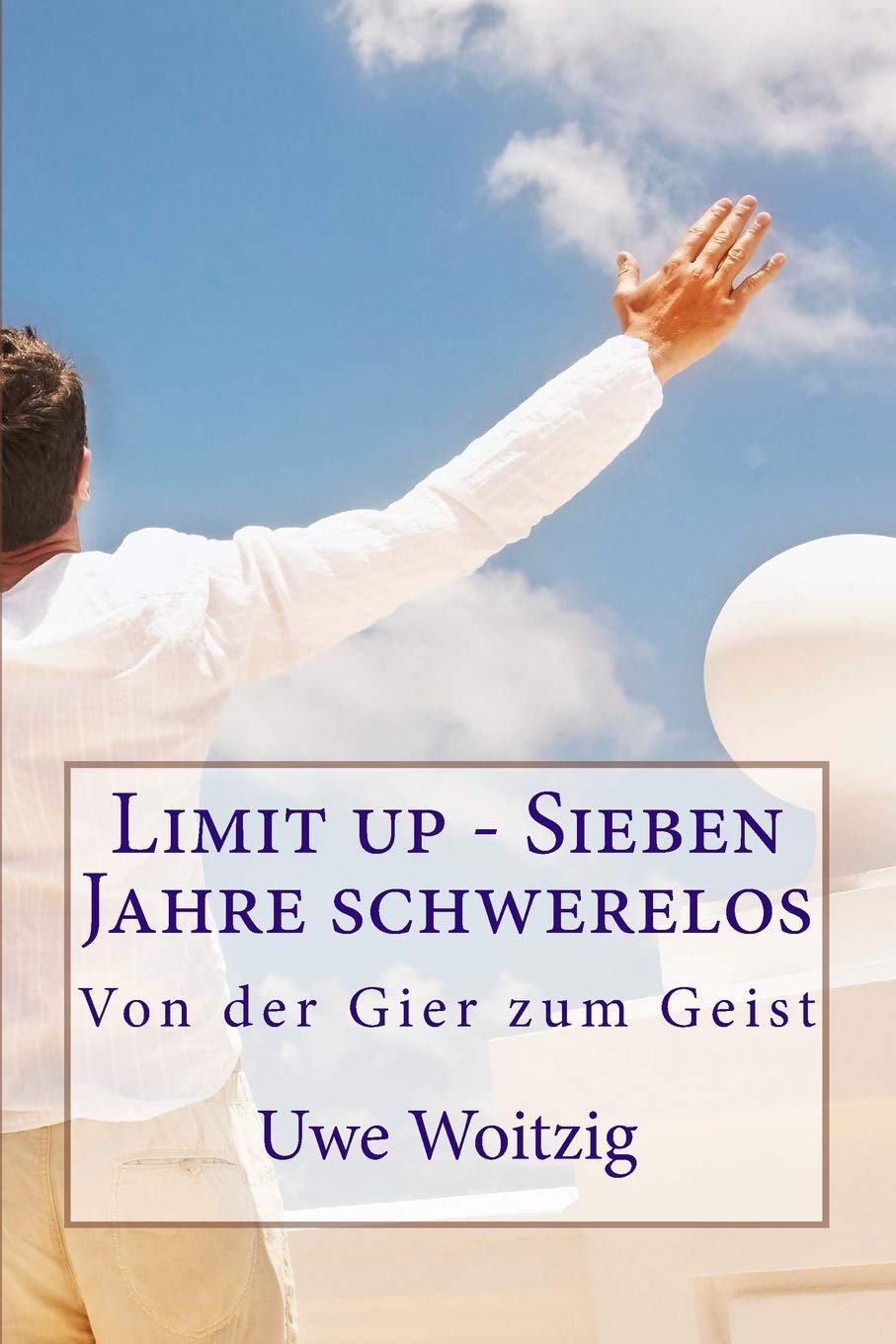 Limit up - Sieben Jahre schwerelos: Mein Leben über dem Nebel Biographies & Memoirs