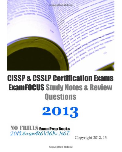 Product Image: CISSP & CSSLP Certification Exams ExamFOCUS Study Notes & Review Questions 2013