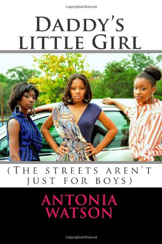 Daddy's little Girl ( The streets aren't just for boys)!!! Contemporary literature