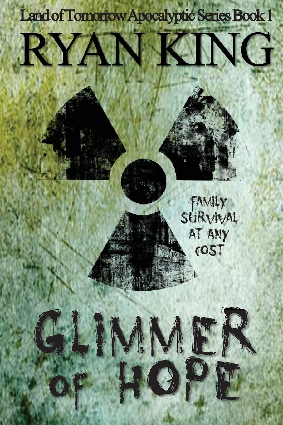 Glimmer of Hope (Land of Tomorrow, Band 1) Fantasy & Sci-Fi