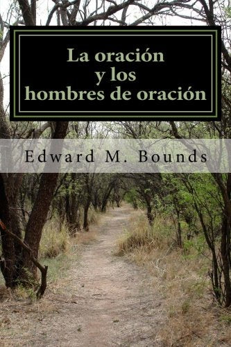 La oración y los hombres de oración Religion & Esotericism
