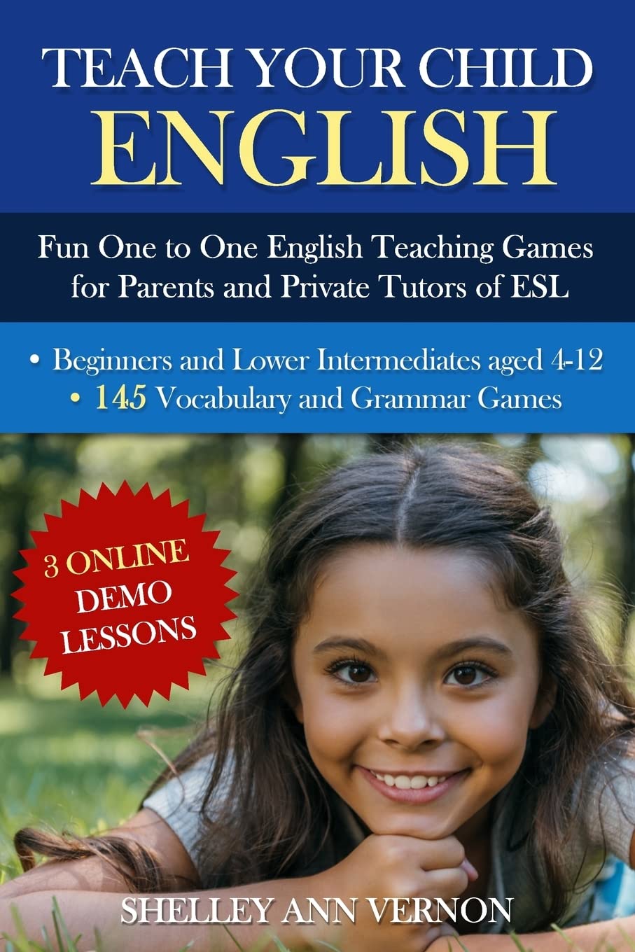 Teach Your Child English: Fun One to One English Teaching Games For Parents and Private Tutors of ESL Foreign Languages ​​& Dictionaries