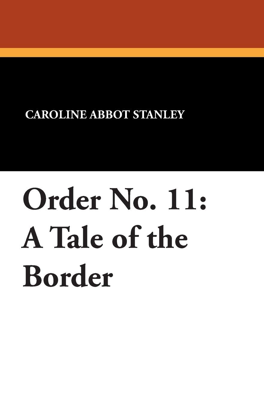 Order No. 11: A Tale of the Border Books