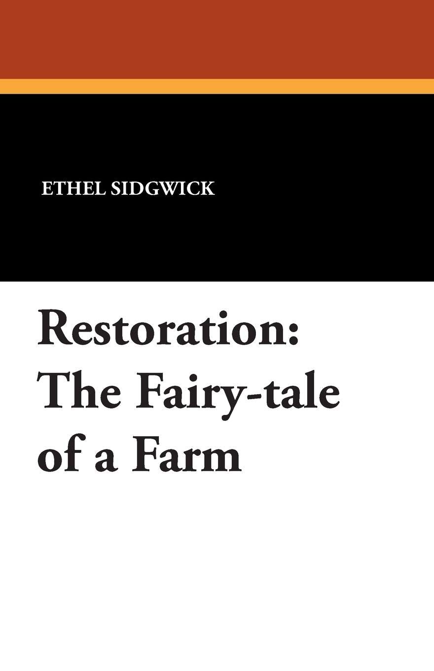 Restoration: The Fairy-Tale of a Farm Books