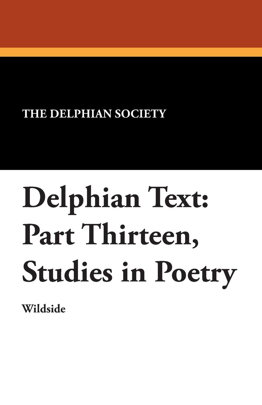 Delphian Text: Part Thirteen, Studies in Poetry Books