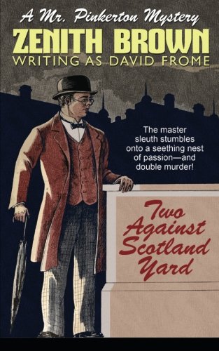 Two Against Scotland Yard: A Mr. Pinkerton Mystery Detective & CSI
