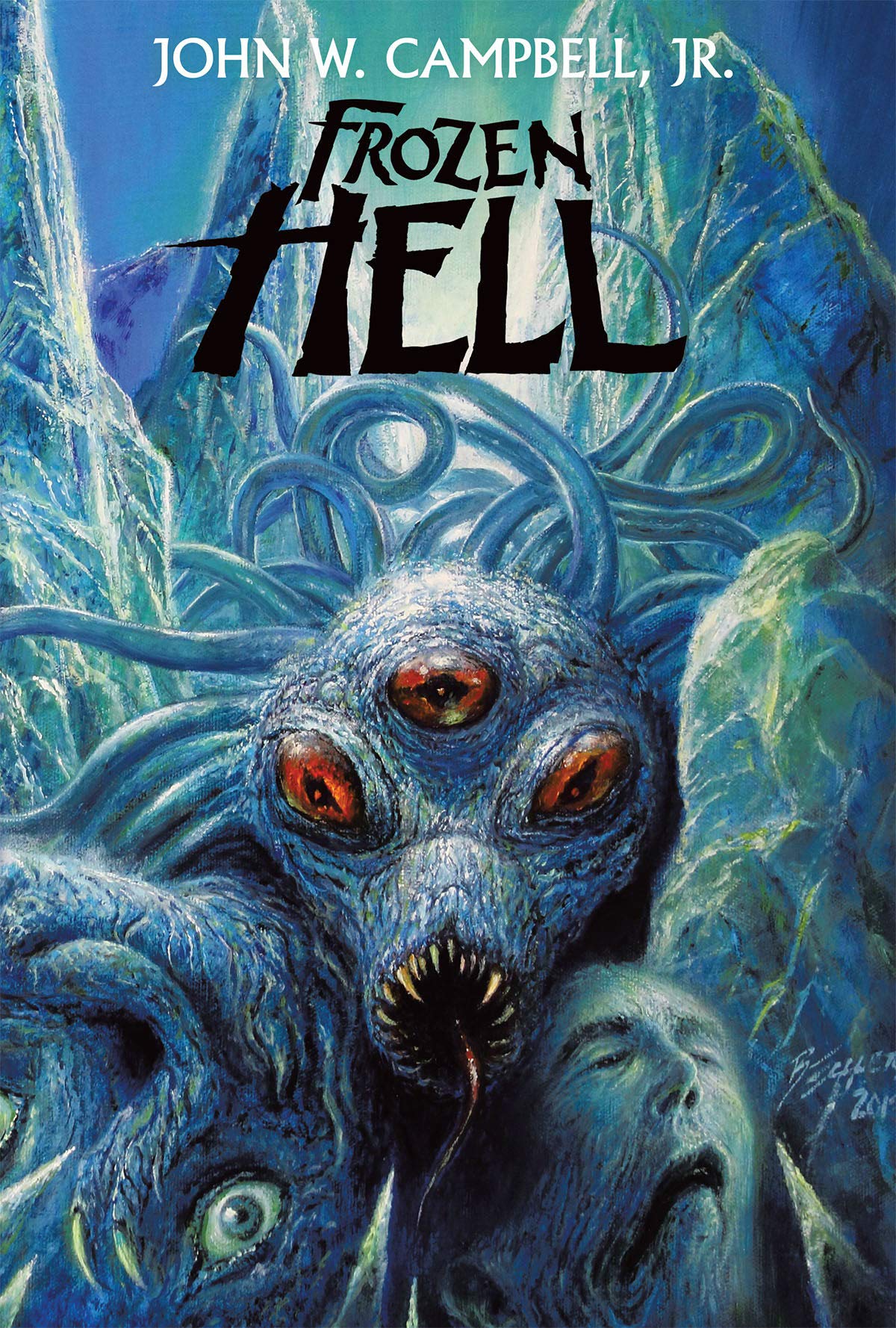 Frozen Hell: The Book That Inspired Classics