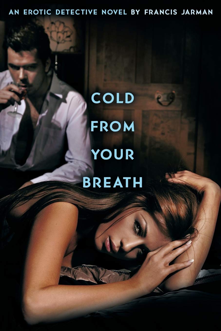 Cold from Your Breath Action & Adventure