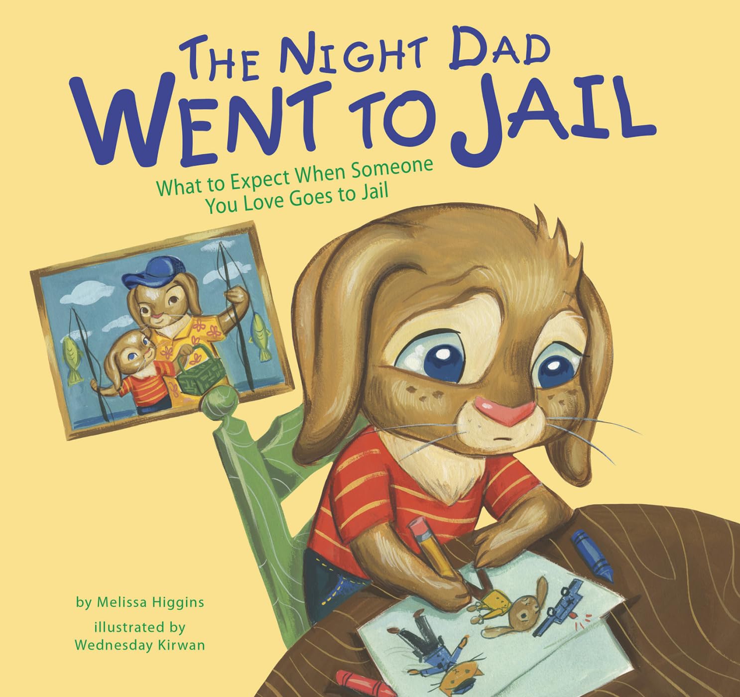 The Night Dad Went to Jail: What to Expect When Someone You Love Goes to Jail (Life's Challenges) Non-fiction