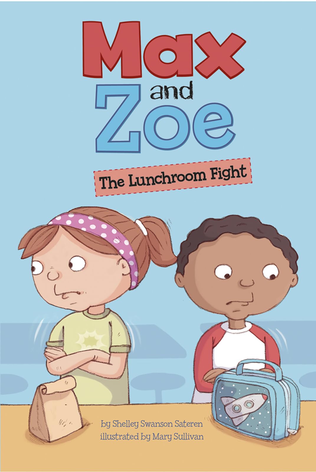 Max and Zoe: The Lunchroom Fight book