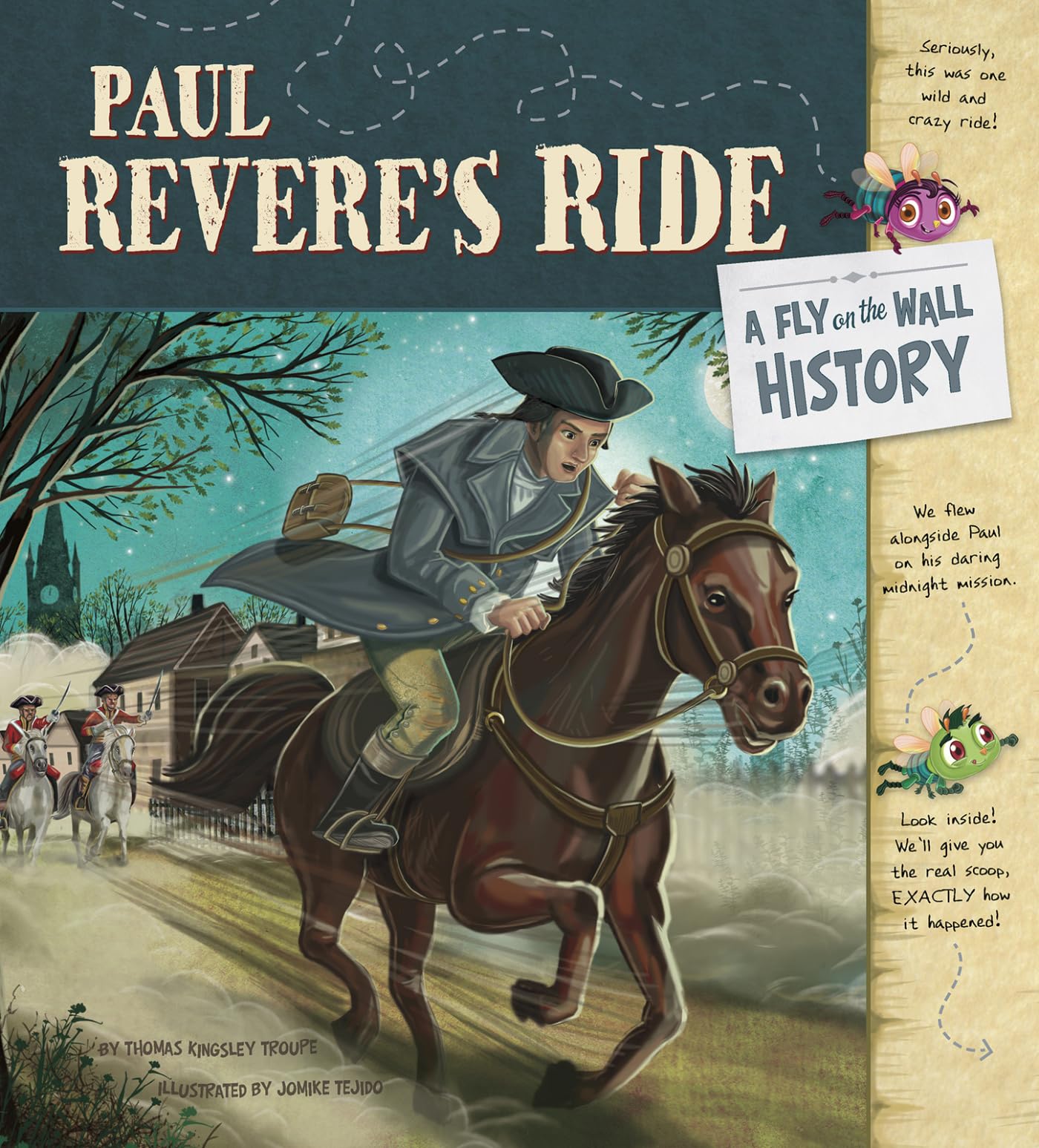 Paul Revere's Ride: A Fly on the Wall History Politics & History
