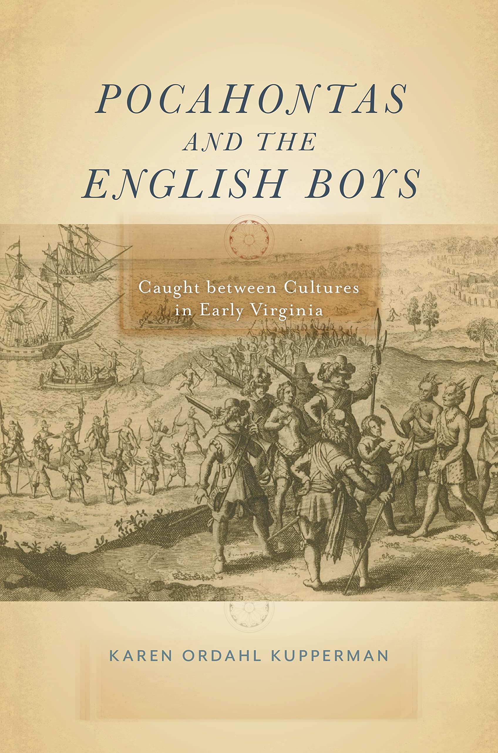 Pocahontas and the English Boys: Caught Between Cultures in Early Virginia Social Sciences