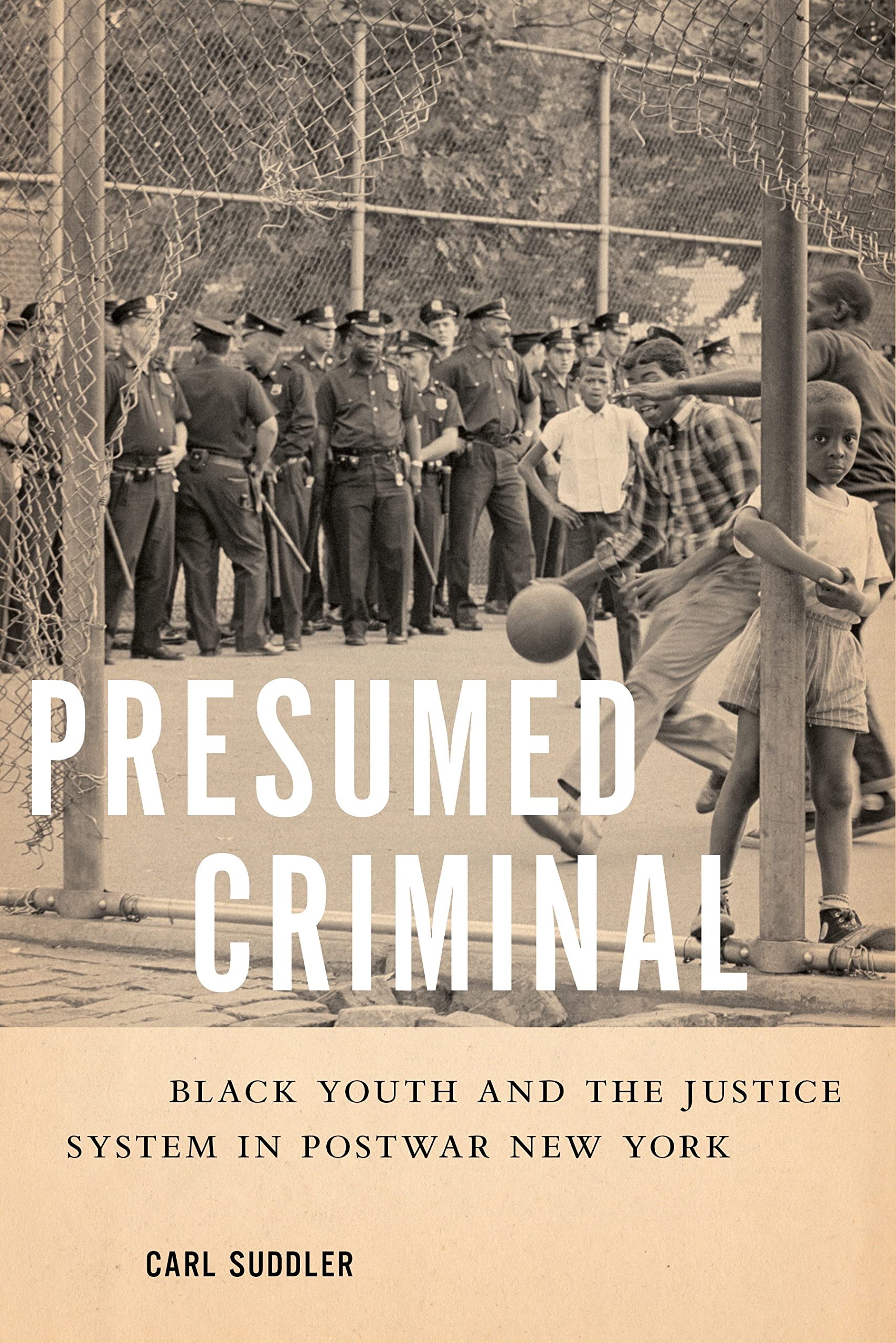 Presumed Criminal: Black Youth and the Justice System in Postwar New York Young adult books