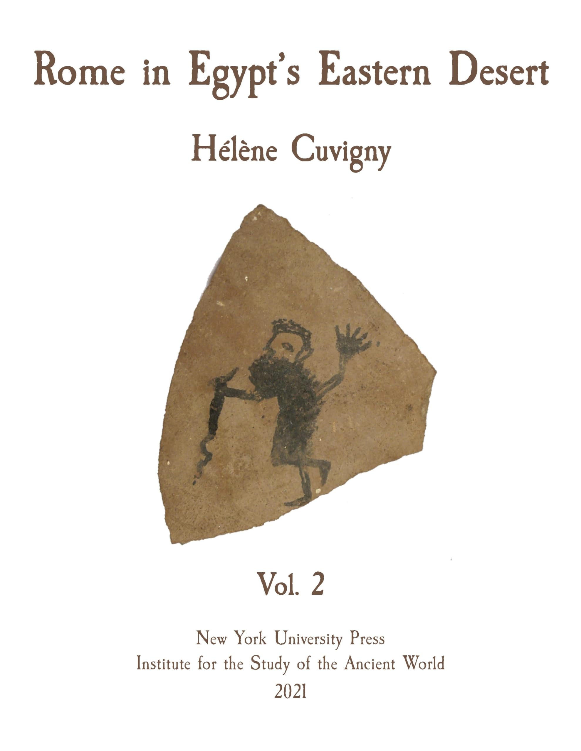 Rome in Egypt's Eastern Desert (2): Volume Two (ISAW Monographs, Band 2) Social Sciences