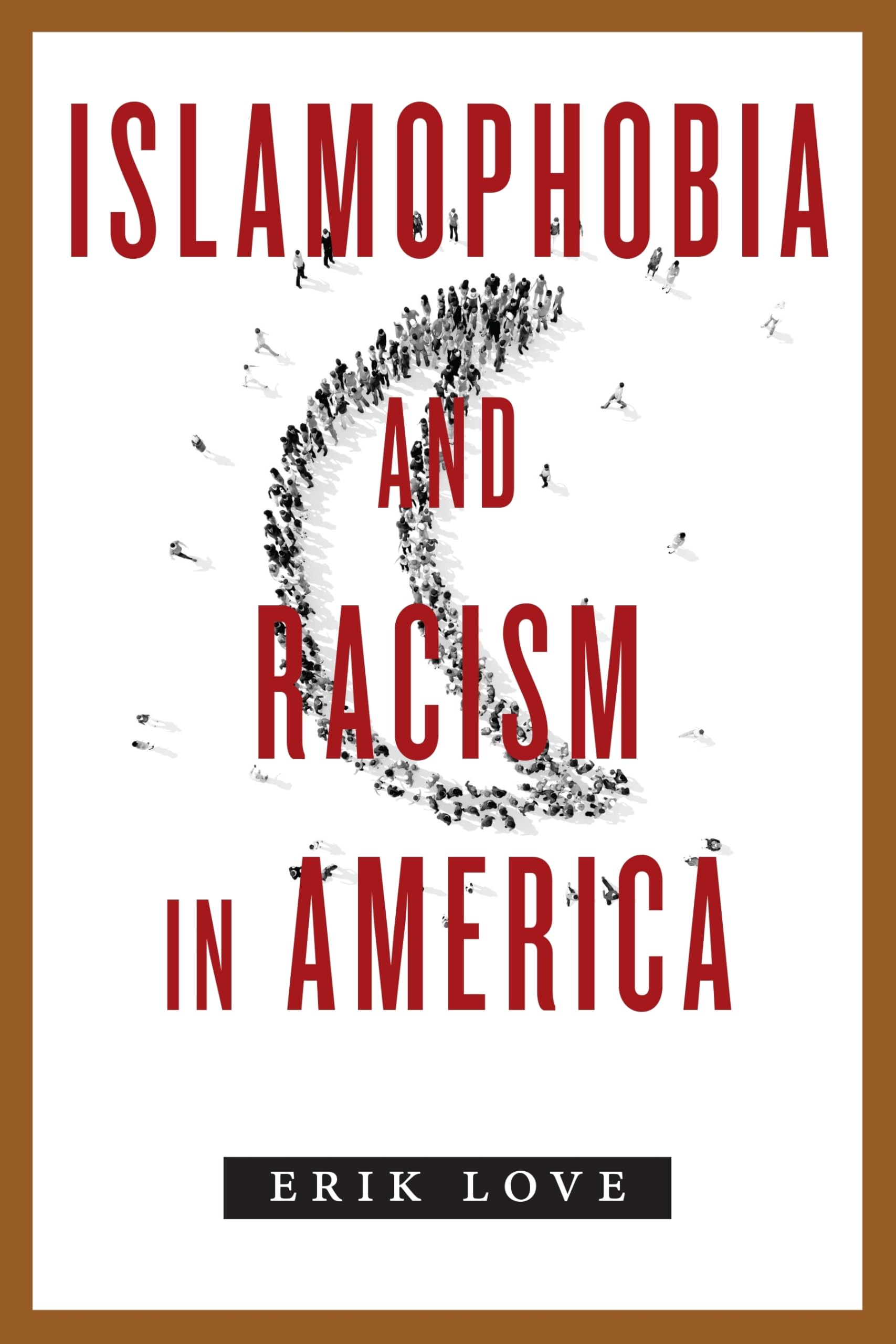Islamophobia and Racism in America Religion & Esotericism