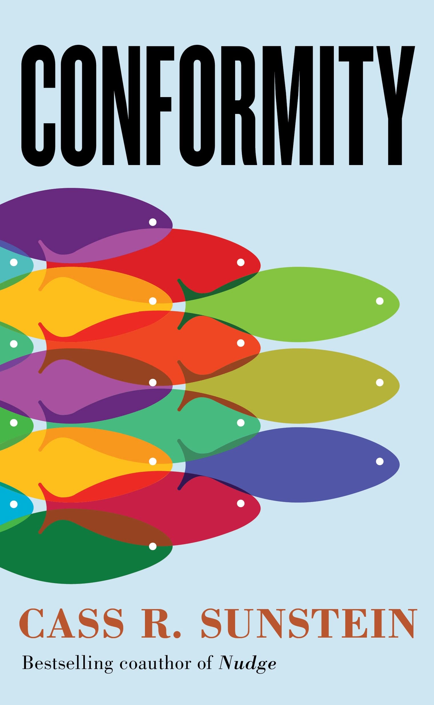 Conformity: The Power of Social Influences book