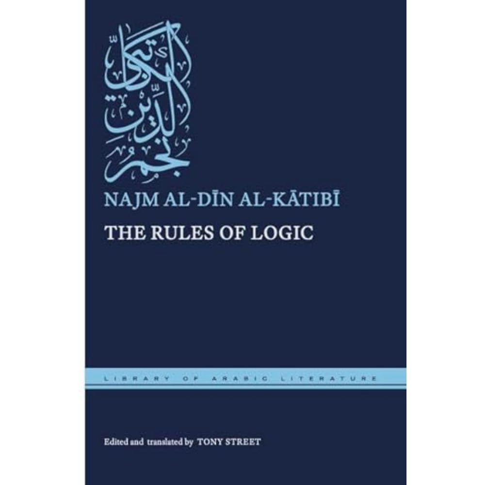The Rules of Logic (Library of Arabic Literature) Philosophy