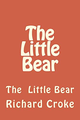 The Little Bear: The Little Bear Contemporary literature