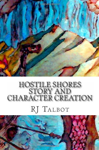 Hostile Shores Storyline and Creating Your Character: Childrens Version Action & Adventure