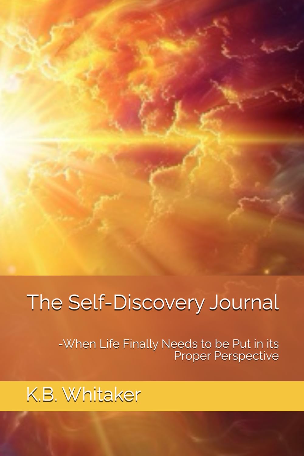 The Self-Discovery Journal: -When Life Finally Needs to be Put in its Proper Perspective Religion & Esotericism