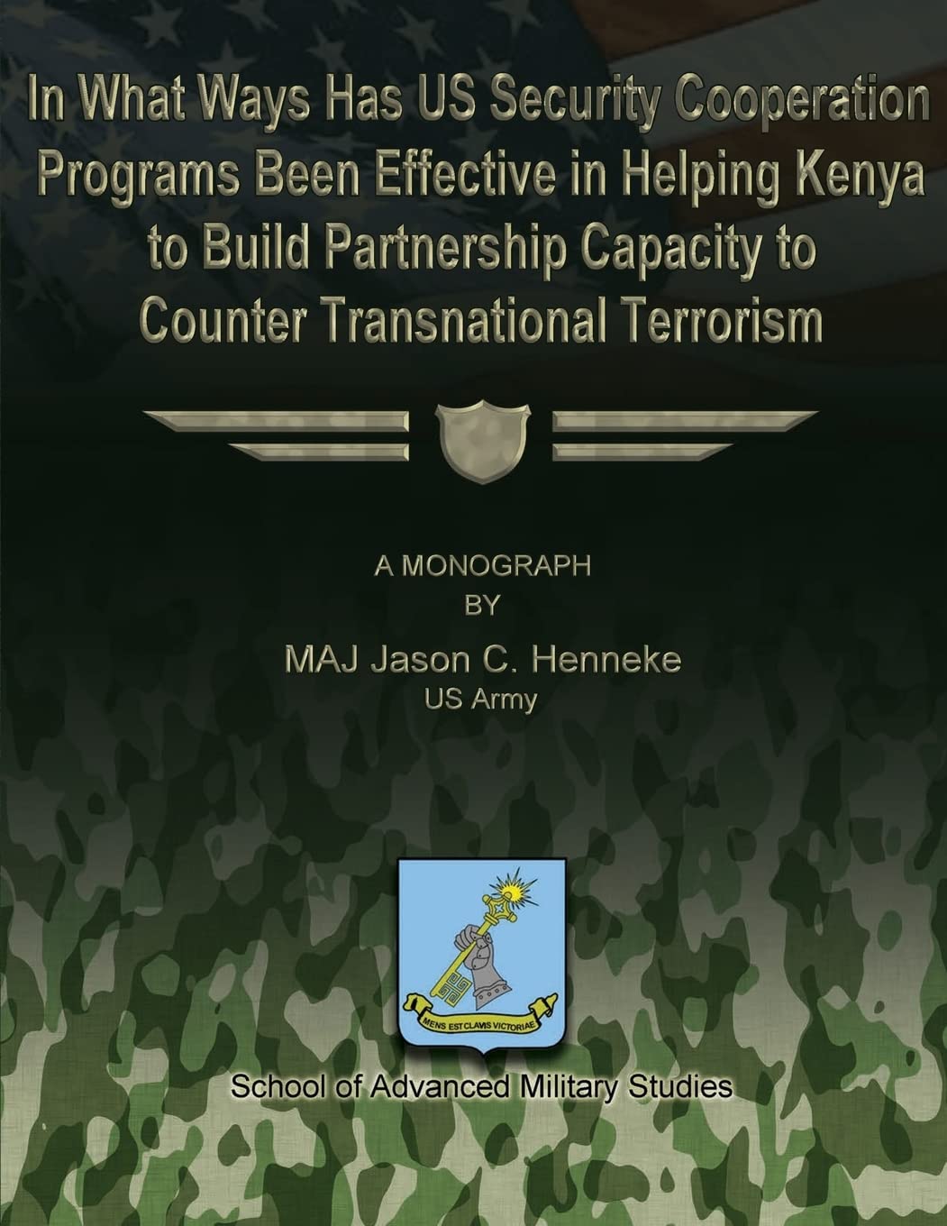 In What Ways Has US Security Cooperation Programs Been Effective in Helping Kenya to Build Partnership Capacity to Counter Transnational Terrorism Politics & History