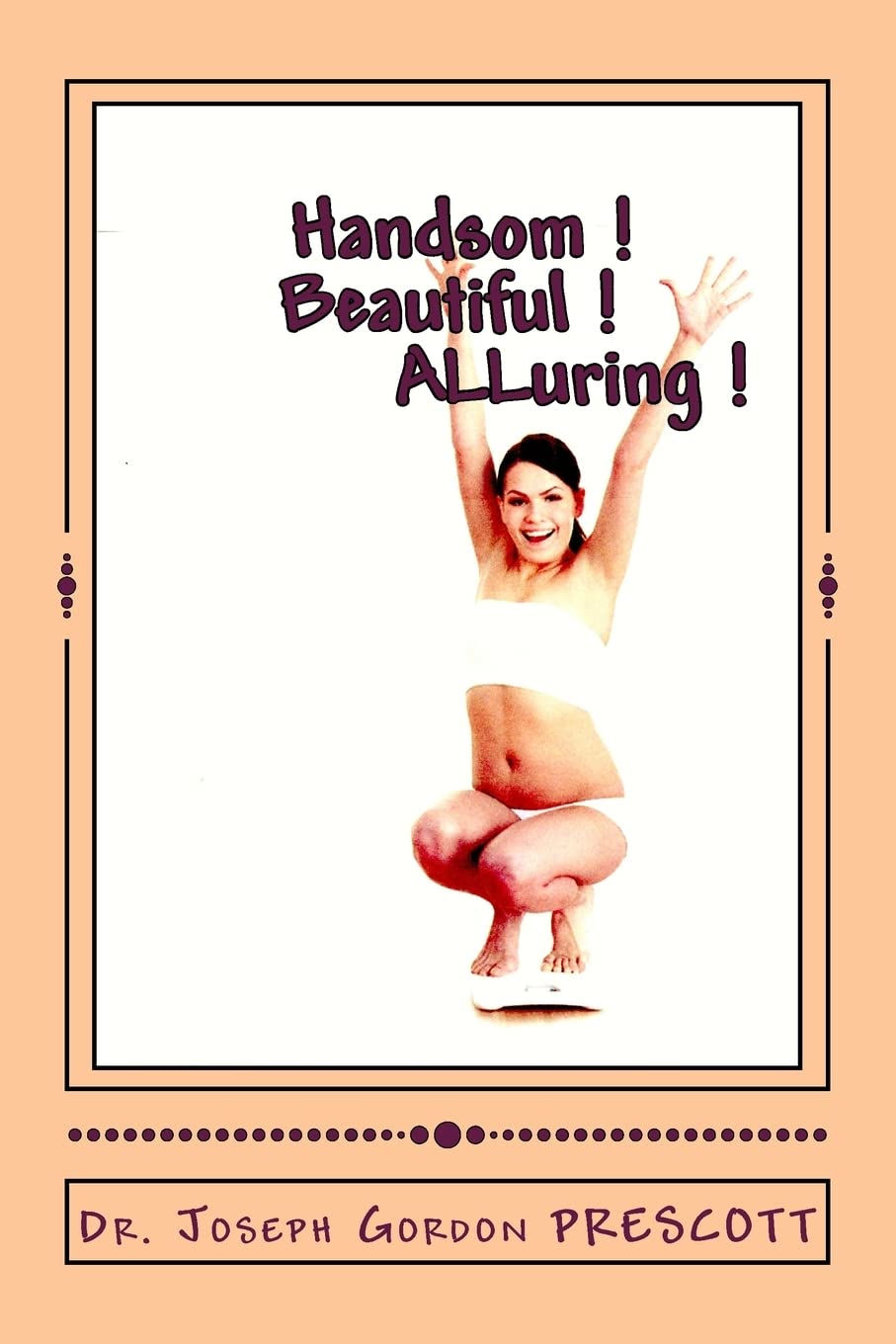 LAF and LAUF and LAUFF !!!: Love Away Unwanted Fat Forever!!! Health, Nutrition & Fitness